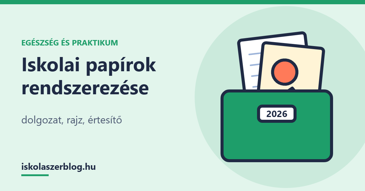 Iskolai papírok rendszerezése otthon: dolgozat, rajz, értesítő