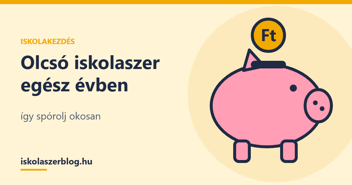 Olcsó iskolaszer egész évben: így spórolj okosan